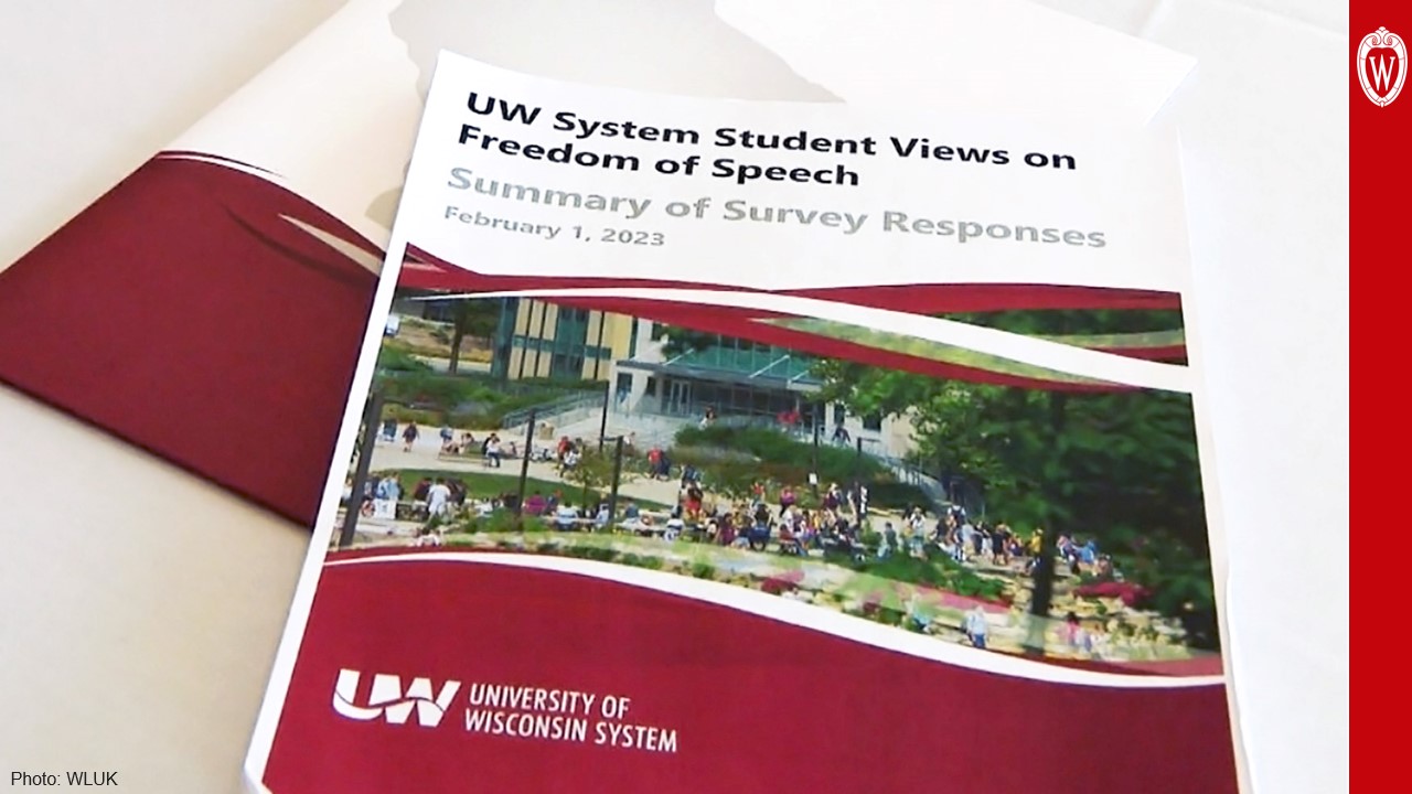 This slide shows a photo of a document titled “UW System Student Views on Freedom of Speech, Summary of Survey Responses, February 1, 2023” and contains a University of Wisconsin System logo.